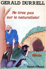 book cover of Como Cazar a UN Naturalista Aficionado by Gerald Durrell