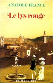 book cover of Le lys rouge by Anatole France