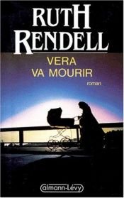 book cover of Véra va mourir by Ruth Rendell