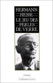 book cover of Il giuoco delle perle di vetro: Saggio biografico sul Magister Ludi Josef Knecht pubblicato insieme con i suoi scritti postumi by Hermann Hesse