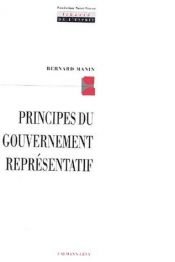 book cover of Principes du gouvernement représentatif by Bernard Manin