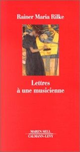 book cover of Lettres à une musicienne by Rainer Maria Rilke