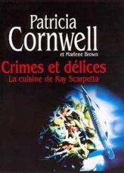 book cover of La Cuisine de Kay Scarpetta by Patricia Cornwell