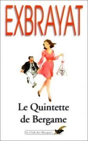 book cover of Le Quintette de Bergame by Charles Exbrayat