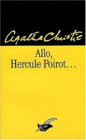 book cover of Allô, Hercule Poirot... by Agata Kristi