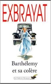 book cover of Barthélemy et sa colère by Charles Exbrayat