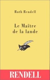 book cover of Le Maître de la lande by Ruth Rendell