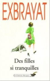 book cover of Des Filles si tranquilles by Charles Exbrayat