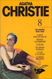 book cover of Agatha Christie. 8, Les années 1945-1949 by Αγκάθα Κρίστι