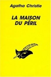 book cover of La Maison du péril by Agatha Christie