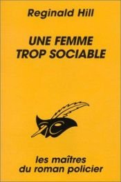book cover of UNE FEMME TROP SOCIABLE by Reginald Hill