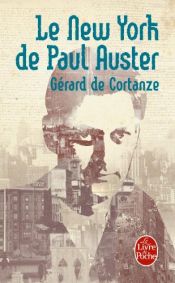 book cover of Paul Austers New York by Gerard de Cortanze