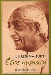 book cover of Etre humain by Jiddu Krishnamurti