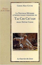 book cover of Methode d'aprrentissage du tai chi ch'uan by Cheng Man Ch'Ing