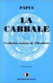 book cover of La Cabbale : Tradition secrète de l'Occident by Papus