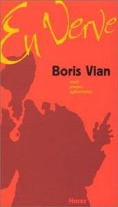 book cover of Boris Vian en verve : Mots, propos, aphorismes by ボリス・ヴィアン