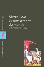 book cover of Le devisement du monde. le livre des merveilles t.1 by Marko Polo