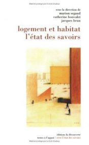 book cover of Logement et habitat : l'état des savoirs by Marion Segaud