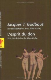 book cover of L'Esprit du don by Jacques Godbout