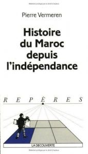 book cover of Histoire du Maroc depuis l'indépendance by Pierre Vermeren