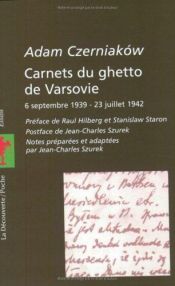 book cover of Carnets du ghetto de Varsovie (6 septembre 1939 - 23 juillet 1942) by Adam Czerniakow