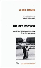 book cover of Un Arte Medio by פייר בורדייה