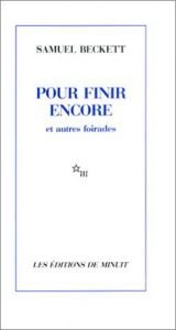 book cover of Pour Finir Encore by Семјуел Бекет