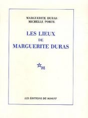 book cover of Les Lieux de Marguerite Duras by ماغگیریت دوغا