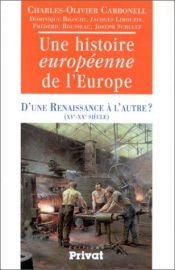 book cover of Une histoire européenne de l'Europe by Collectif