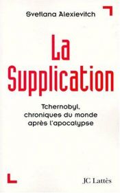 book cover of La Supplication by Sviatlana Aleksievich