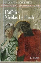 book cover of The Nicholas Le Floch Affair by Jean-François Parot