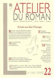 book cover of L'atelier du roman, numéro 22 : il était une fois l'Europe by Collectif