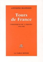 book cover of Chronique des tours de France by Antoine Blondin