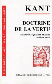 book cover of Metaphysique des moeurs 2e partie : doctrine de la vertu by Emmanuel Kant