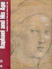 book cover of Raphael and His Age: Drawings from the Palais Des Beaux-Arts, Lille by Paul Joannides