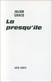 book cover of La Presqu'île by Julien Gracq