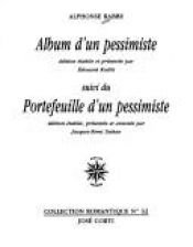 book cover of Album d'un pessimiste (Les Feuilles vives) by Alphonse Rabbe