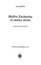 book cover of Maître Zacharius et autres récits by ژول ورن