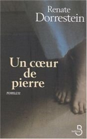 book cover of Un coeur de pierre by Hester Velmans|Renate Dorrestein