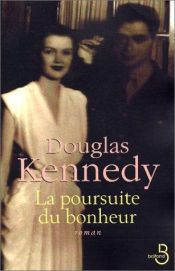 book cover of La Poursuite du bonheur The Pursuit Of Happiness by Douglas Kennedy