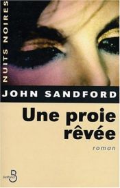 book cover of Une proie rêvée by John Sandford
