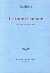 book cover of La tour d'amour by Rachilde