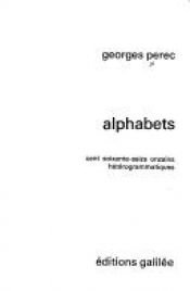 book cover of Alphabets cent soixante-seize onzains hétérogrammatiques by ژرژ پرک