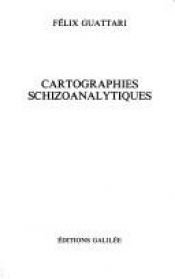 book cover of Cartographies schizoanalytiques (Collection L'Espace critique) by フェリックス・ガタリ