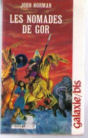 book cover of Les Nomades de Gor (Gor, T. 4) by John Norman