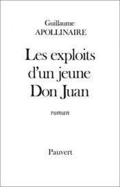 book cover of Les exploits d'un jeune don Juan by Guillaume Apollinaire