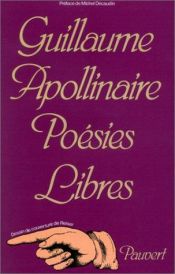 book cover of Poésies libres by Гийом Аполинер