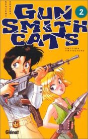 book cover of GunSmith Cats, Tome 2 by Kenichi Sonoda