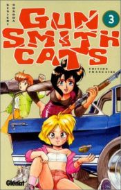 book cover of Gun Smith Cats, tome 3 by Kenichi Sonoda