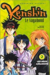 book cover of Kenshin le vagabond, Tome 2 by Nobuhiro Watsuki